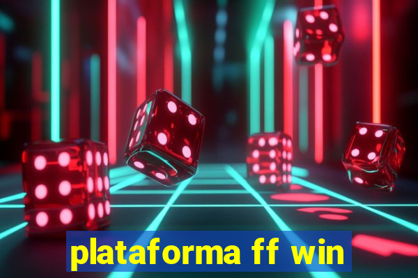 plataforma ff win